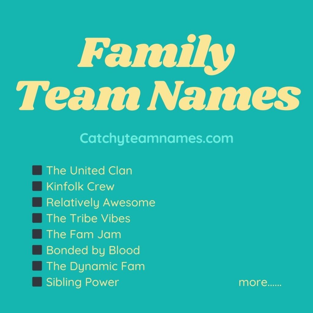 Family Team Names
